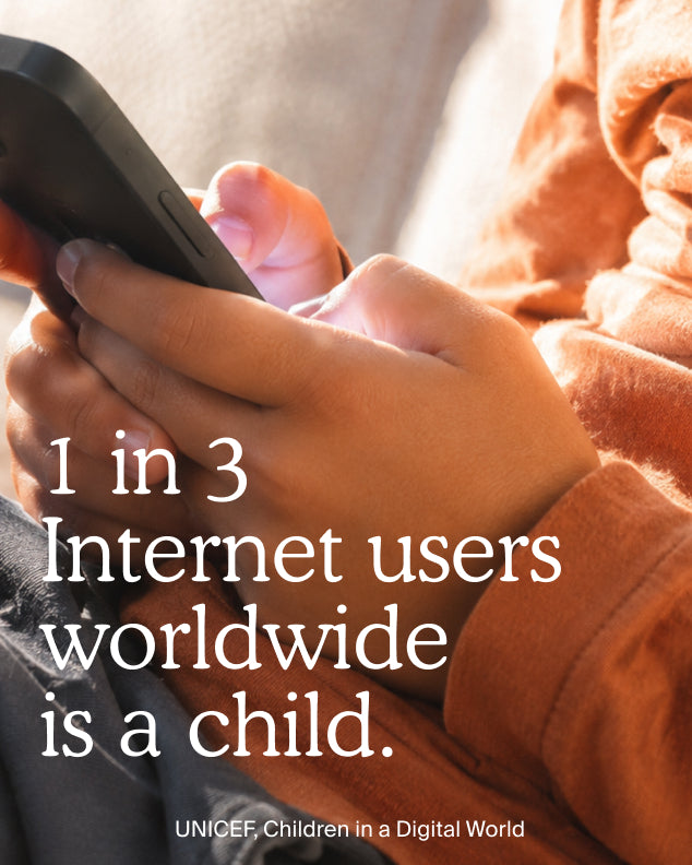 1 in 3 Internet users worldwide is a child. Source: UNICEF, Children in a Digital World