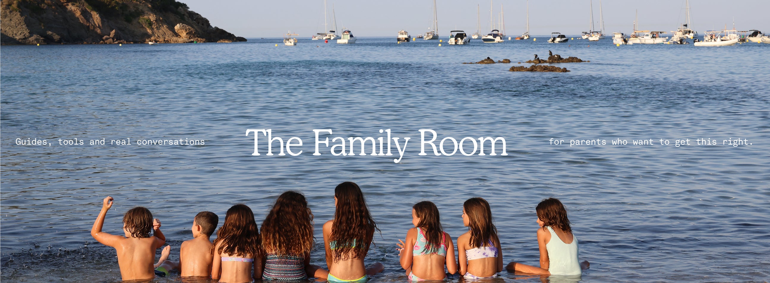 The Family Room. Guides, tools and real conversations for parents who want to get this right.