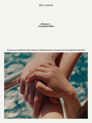 Worth watching. Aftersun by Charlotte Wells. A quiet, sun-soaked film about memory, childhood and the moments we only understand with time.
